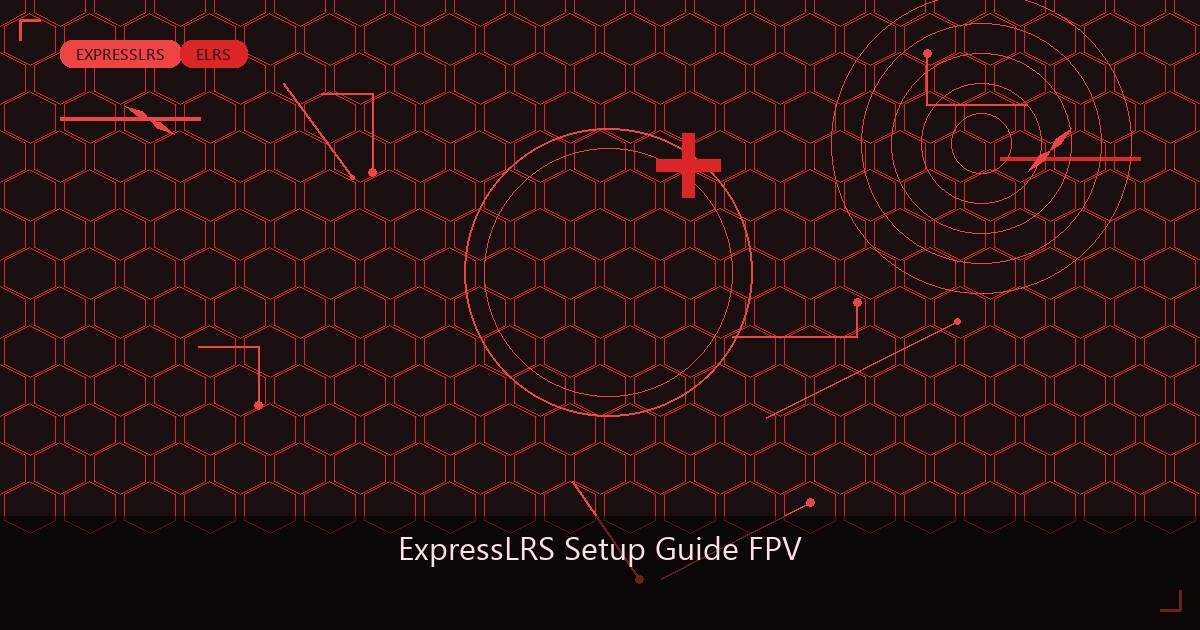 Expresslrs ExpressLRS Setup Guide: Ultimate Range and Reliability for FPV Drones ...